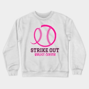 Strike Out Breast Cancer Awareness Baseball Shirts Women Men Crewneck Sweatshirt